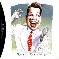Be My Love Tonight - Roy Brown