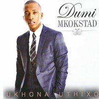 Ukhona - Dumi Mkokstad