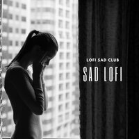 Unwanted - LoFi Sad Club