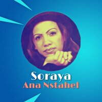 Ana Nstahel - Soraya