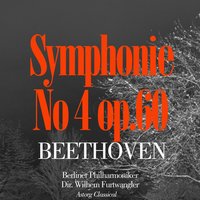 Beethoven Symphony No. 4: III. Allegro Vivace - Berliner Philharmoniker & Ludwig van Beethoven
