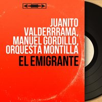 Soy el Inclusero - Manuel Gordillo & Orquesta Montilla & Juanito Valderrrama, Manuel Gordillo, Orquesta Montilla & Juanito Valderrrama