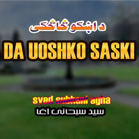Da Ywa Shid Pa Qeber - Syed subhani Agha