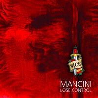 Lose Control - Mancini & Santos (Italy)