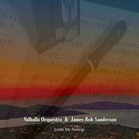 Dreaming of Tomorrow - Valhalla Orquestra & James Rob Sanderson