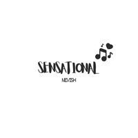 Sensational - NeVish