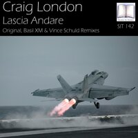 Lascia Andare - Craig London & Basil XM