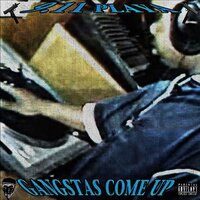 GANGSTAS COME UP - 9.11 playa