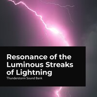 Thunder Blending in the Rain - Thunderstorm Sound Bank & Sounds of Thunderstorms & Rain & Thunderstorms Sleep Sounds
