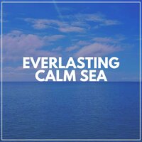 Waiting for the Waters to Come - Ocean Sounds
