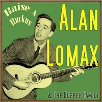 Red River Shore - Alan Lomax & The Dupree Family