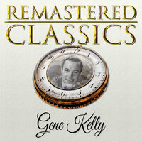 'S Wonderful - Gene Kelly & Джордж Гершвин