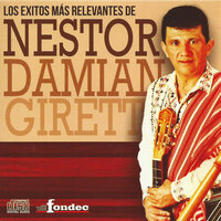 Los 60 Granaderos - Nestor Damian Girett