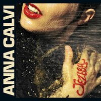 Moulinette - Anna Calvi