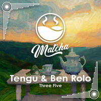 Three Five - Tengu & Ben Rolo