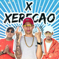 X Xerecao - MC PSG & Dj Kennedy OBraboo & Dj Bielzinho Zs