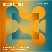 Take You - Sydney Blu & Cari Golden