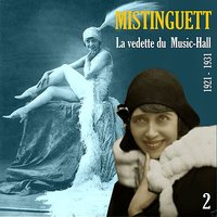 Il M'a Vue Nue - Mistinguett
