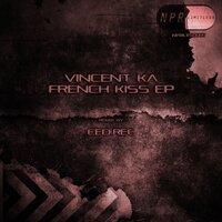 French Kiss - Vincent Ka