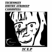 2C - Dmitry Atrideep & Cassiopeia & Technogen