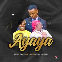 Ayaya - Mr Seed & Dj Lebbz & Ezra Fbi