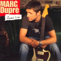 Si pour te plaire - Marc Dupré