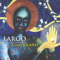 Long Journey - LargO