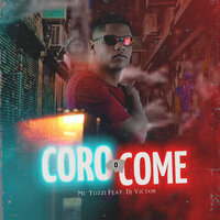 O Coro Come - MC Tozzi