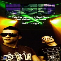 Back In Night - Tete Hernandez & Javi Place & Esther A. Da Costa