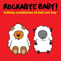 Grand Theft Autumn/Where Is Your Boy - Rockabye Baby!