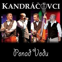 Ponad Vodu - Kandráčovci