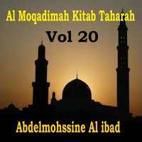 Al Moqadimah Kitab Taharah, Pt.2 - Abdelmohssine Al ibad