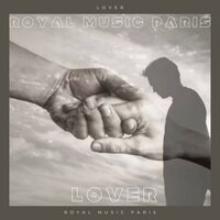 Lover - Royal Music Paris