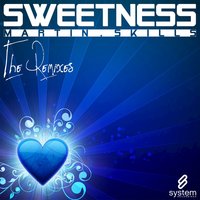 Sweetness - Martin Skills & Jeremy Leon