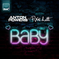 Baby - Anton Powers & Pixie Lott