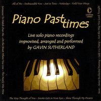 The Gershwin Touch: Embraceable You, But Not for Me, The Man I Love, Soon, Someone to Watch over Me, I Got Rhythm - Gavin Sutherland & Джордж Гершвин