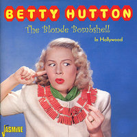 Why Fight the Feeling - Betty Hutton