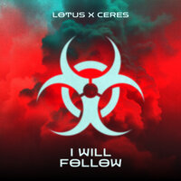 I Will Follow - Ceres & LOTUS