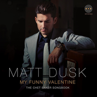 Someone to Watch Over Me - Matt Dusk & Guido Basso
