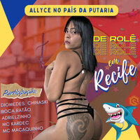 Fama de Pegador - Allyce no Pais da Putaria