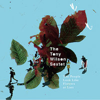 Variation on a Theme - The Tony Wilson Sextet