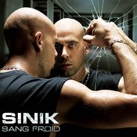 Il Faut Toujours un Drame - Sinik