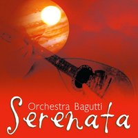 Serenata - Orchestra Bagutti