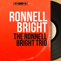 Easy Bistening Blues - Ronnell Bright
