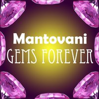 Hey There! - Mantovani & His Orchestra