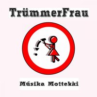 Noizminister - TrümmerFrau