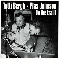 More Than You Know - Totti Bergh & Plas Johnson