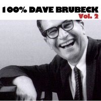 River, Stay 'Way from My Door - Dave Brubeck & Jimmy Rushing