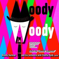 Prelude Ala Cha Cha - Charlie Byrd & Woody Herman and His Orchestra