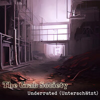 Underrated - The Grab Society